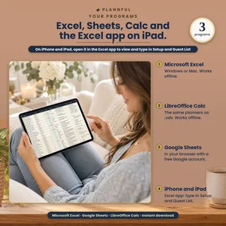 A woman holding a tablet showing a planner, with the three programs Microsoft Excel, LibreOffice Calc and Google Sheets, and a note that Excel app on iPhone and iPad can type in Setup and Guest List.